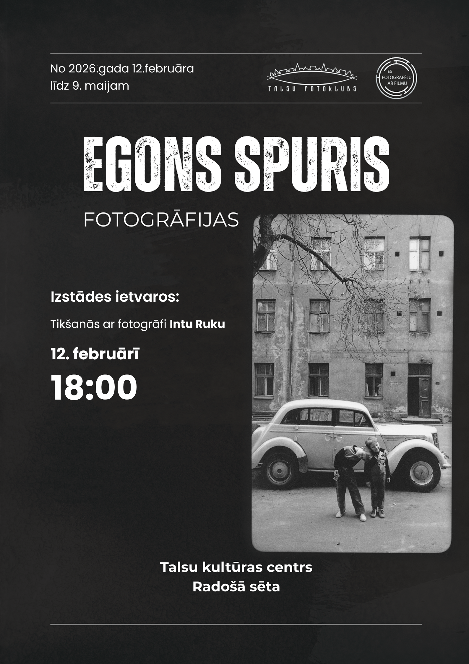 Egons Spuris “Fotogrāfijas” – Foto notikumi Latvijā